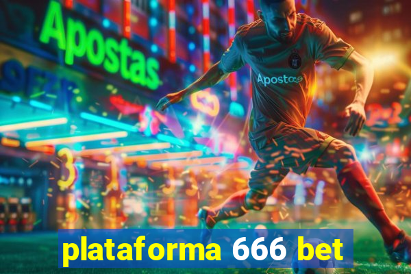 plataforma 666 bet